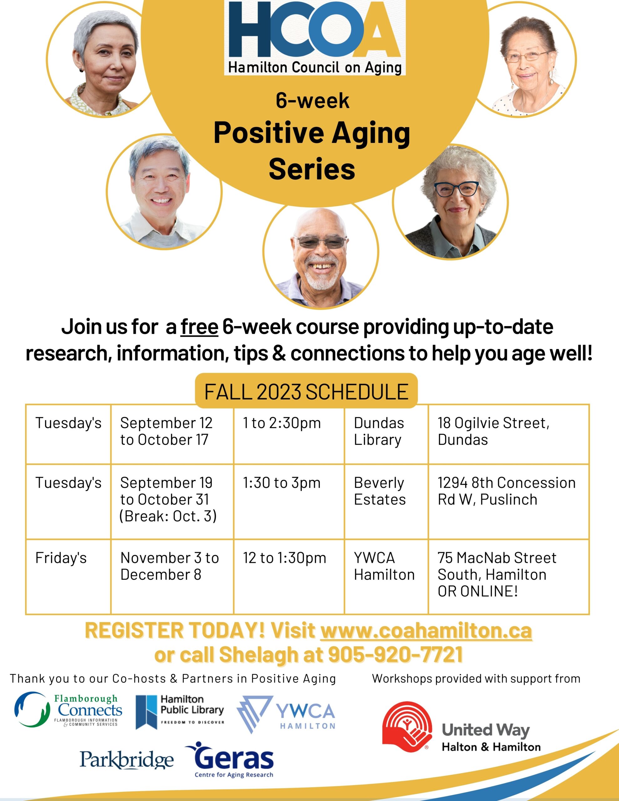 Call 905-920-7721 to register for a free 6-part positive aging series in Hamilton