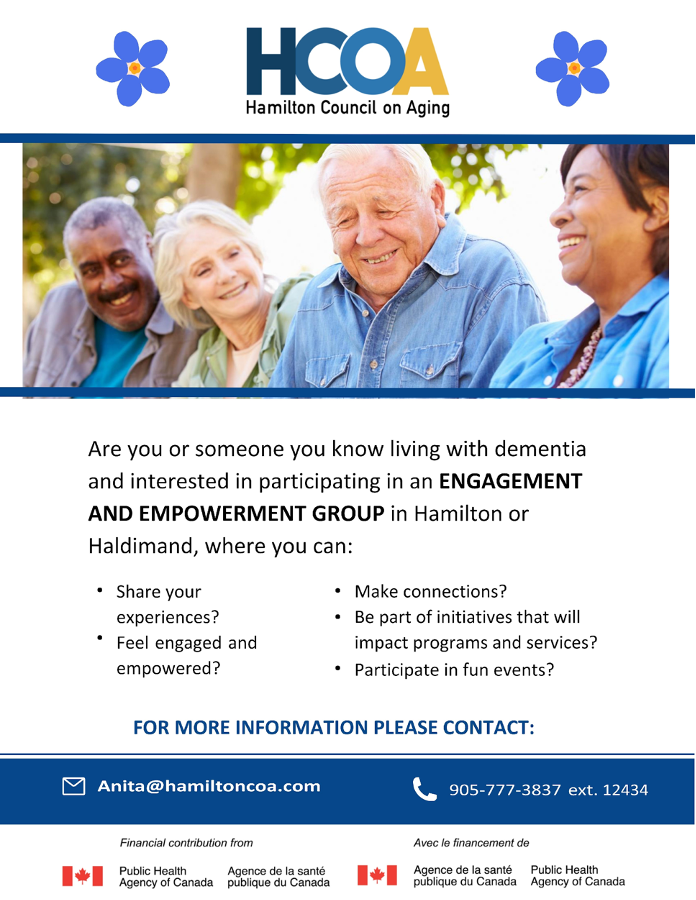 Contact Anita to learn about joining an Engagement & Empowerment Group for people living with dementia in Hamilton & Haldimand: 905-777-3837 ext. 12434 or anita@hamiltoncoa.com
