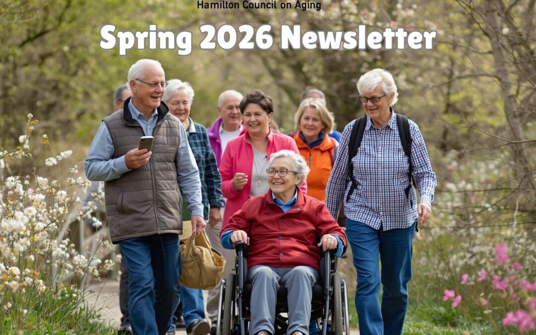 Welcome to the Hamilton Council on Aging (HCoA) Spring 2026 Newsletter!